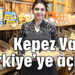 Kepez Vakfı Türkiye'ye açıldı