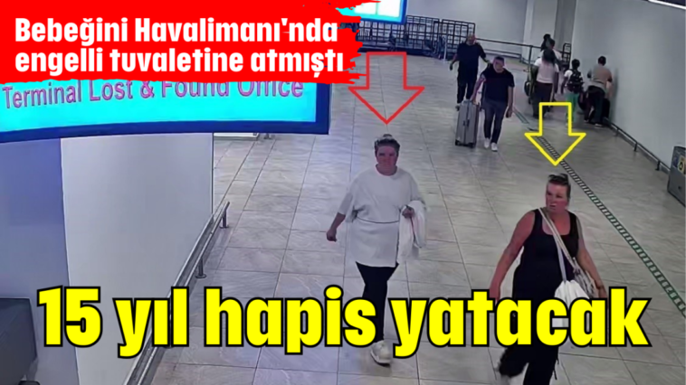 15 yıl hapis yatacak