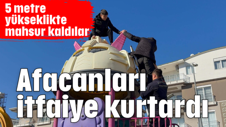 Afacanları itfaiye kurtardı