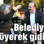 Belediyeye yürüyerek gidiyor