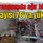Bolu yangınında ağır bilanço: Ölü sayısı 76'ya yükseldi