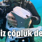 Deniz çöplük değil!