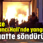 Finike Toptancı Hali'nde yangın 2 saatte söndürüldü