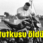 Hız tutkusu öldürdü