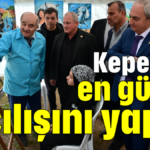 Kepez'in en güzel açılışını yaptı