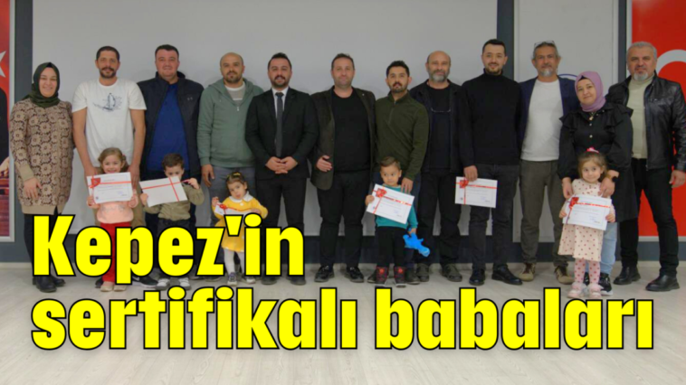 Kepez'in sertifikalı babaları