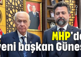MHP'de yeni başkan Güneş