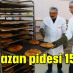 Ramazan pidesi 15 lira