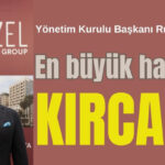 RGüzel Group Yönetim Kurulu Başkanı Rıdvan Güzel: En büyük hayalim Kırcami