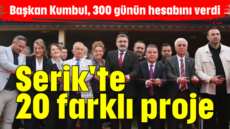 Serik'te 20 farklı proje