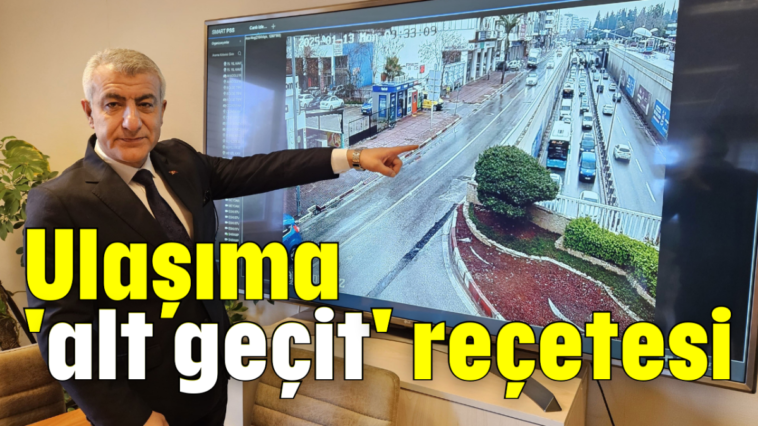 Ulaşıma 'alt geçit' reçetesi