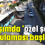 Ulaşımda 'özel şerit' uygulaması başlıyor