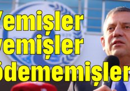 Yemişler yemişler ödememişler!