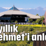88 yıllık 7 Mehmet'i anlattı