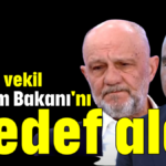 AKP'li vekil Turizm Bakanı'nı hedef aldı