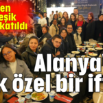 Alanya'da çok özel bir iftar