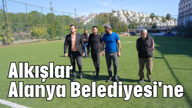 Alkışlar Alanya Belediyesi'ne