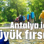 Antalya için büyük fırsat