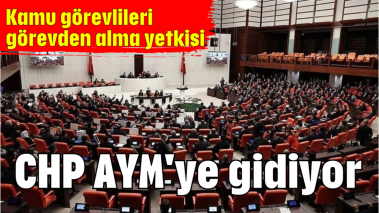 CHP AYM'ye gidiyor