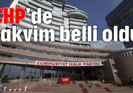 CHP'de takvim belli oldu