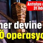 Döner devine FETÖ operasyonu