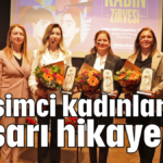 Girişimci kadınlardan başarı hikayeleri