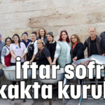 İftar sofrası sokakta kuruldu
