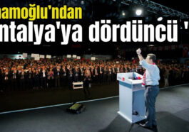 İmamoğlu'ndan Antalya'ya dördüncü 'T'