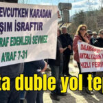 Kaş'ta duble yol tepkisi