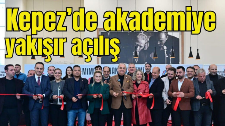 Kepez'de akademiye yakışır açılış