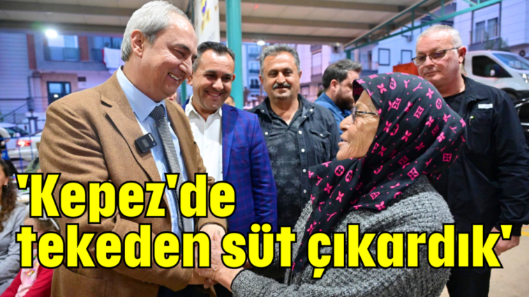 'Kepez'de tekeden süt çıkardık'