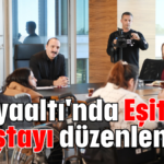Konyaaltı'nda Eşitlik Çalıştayı düzenleniyor