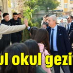 Okul okul geziyor