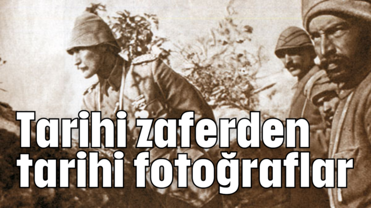 Tarihi zaferden tarihi fotoğraflar