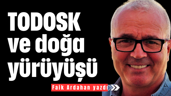 TODOSK ve doğa yürüyüşü