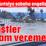 Turistler anlam veremedi!