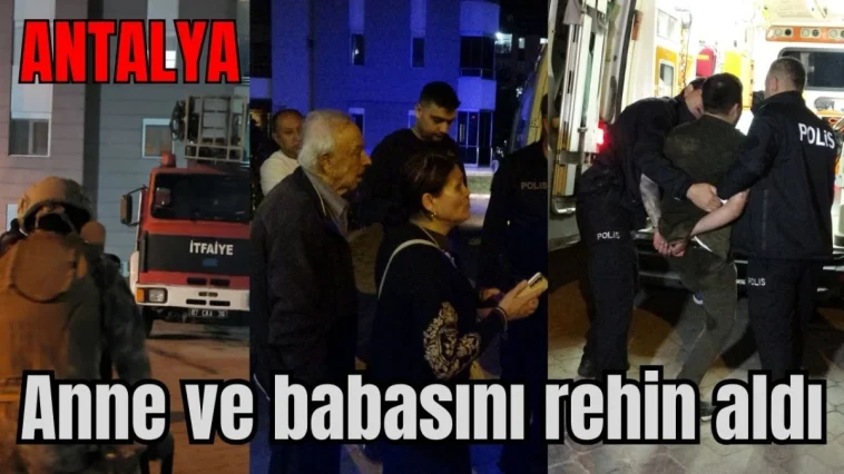Anne ve babasını rehin aldı