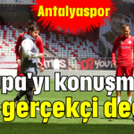 Avrupa'yı konuşmak çok gerçekçi değil!