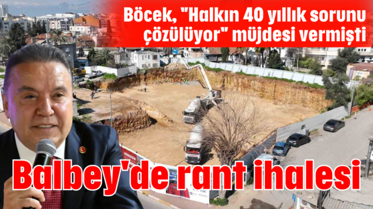 Balbey'de rant ihalesi