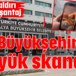 Büyükşehir'de büyük skandal