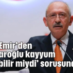 CHP’li Murat Emir’den ‘Kılıçdaroğlu kayyum atanabilir miydi’ sorusuna yanıt