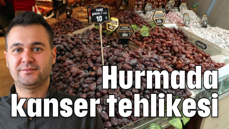 Hurmada kanser tehlikesi