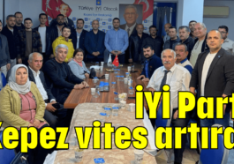 İYİ Parti Kepez vites artırdı