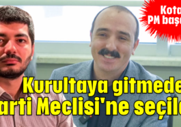 Kotan’ın PM başarısı! Kurultaya gitmeden Parti Meclisi’ne seçildi