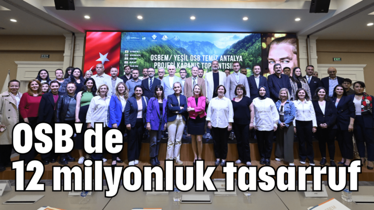 OSB'de 12 milyonluk tasarruf