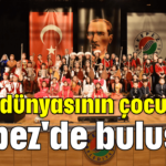 Türk dünyasının çocukları Kepez'de buluştu