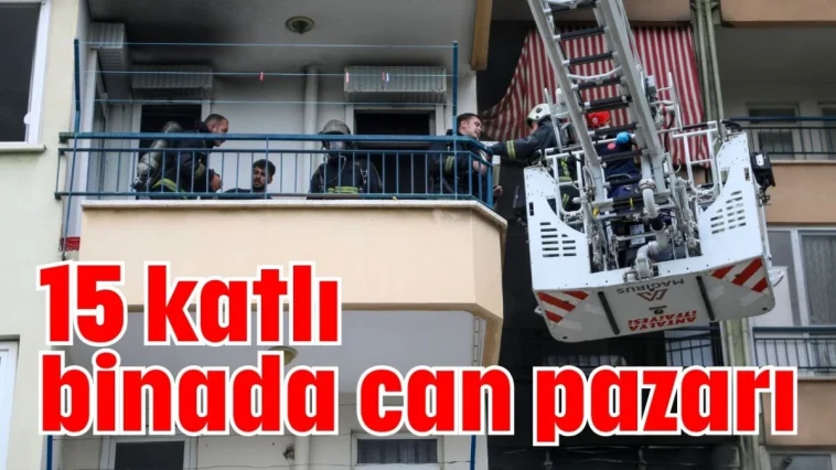 15 katlı binada can pazarı