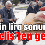 4 bin lira sonunda Meclis'ten geçti