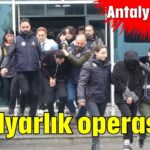 9 milyarlık operasyon