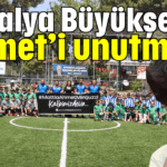 Antalya Büyükşehir Ahmet'i unutmadı